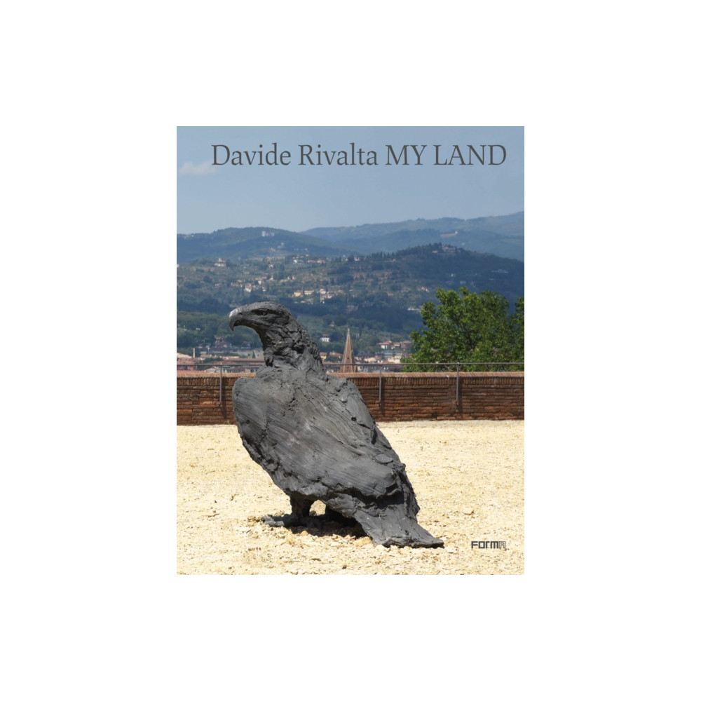 Davide Rivalta MY LAND (inbunden, english) Forma Edizioni