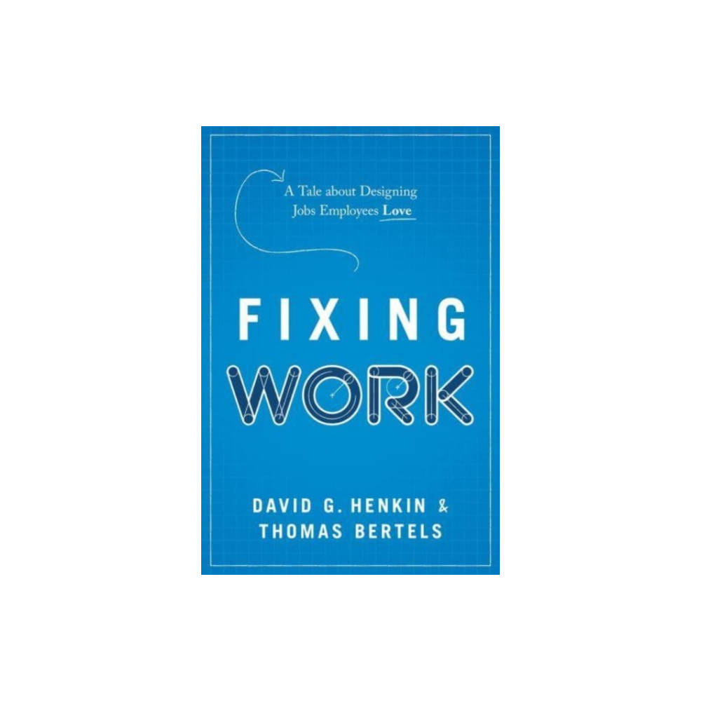 Fixing Work (inbunden, english) Greenleaf Book Group LLC