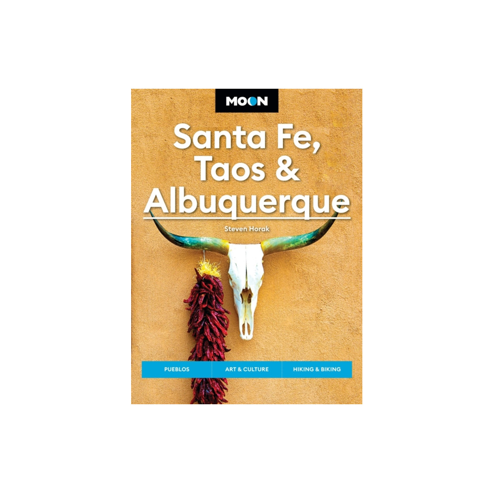 Moon Santa Fe, Taos & Albuquerque (Seventh Edition) (häftad, english) Avalon Publishing Group