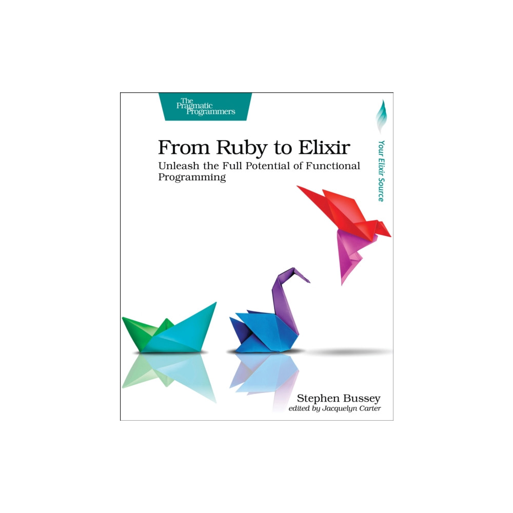 From Ruby to Elixir (häftad, english) Pragmatic Bookshelf