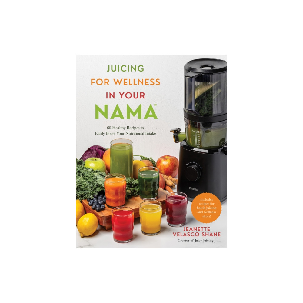 Juicing for Wellness in Your Nama (häftad, english) Page Street Publishing Co.