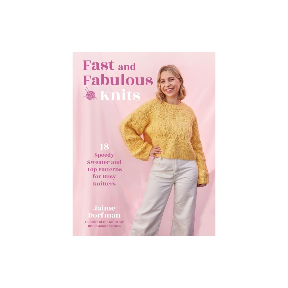 Fast and Fabulous Knits (häftad, english) Page Street Publishing Co.