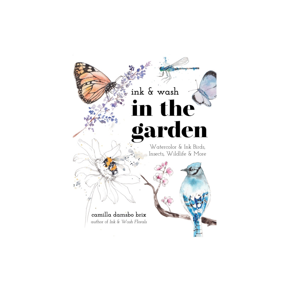 Ink & Wash in the Garden (häftad, english) Page Street Publishing Co.