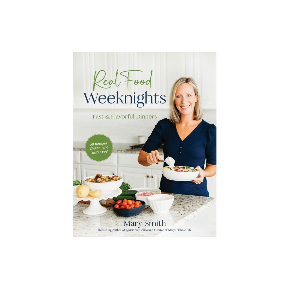 Real Food Weeknights (häftad, english) Page Street Publishing Co.