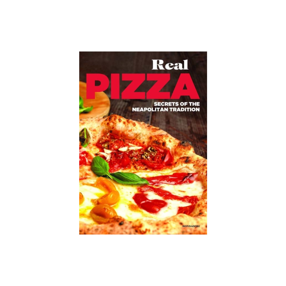 Real Pizza (inbunden, english) Mondadori Electa
