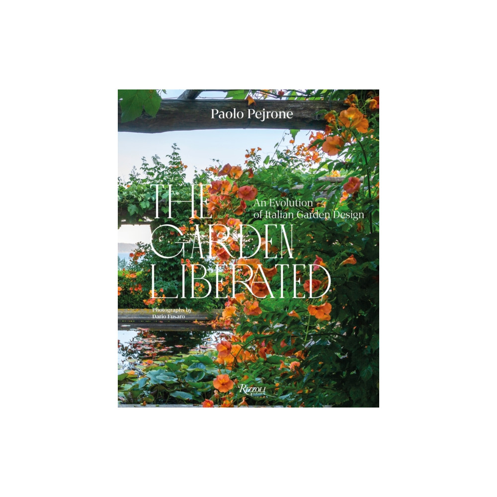 The Garden Liberated (inbunden, english) Mondadori Electa