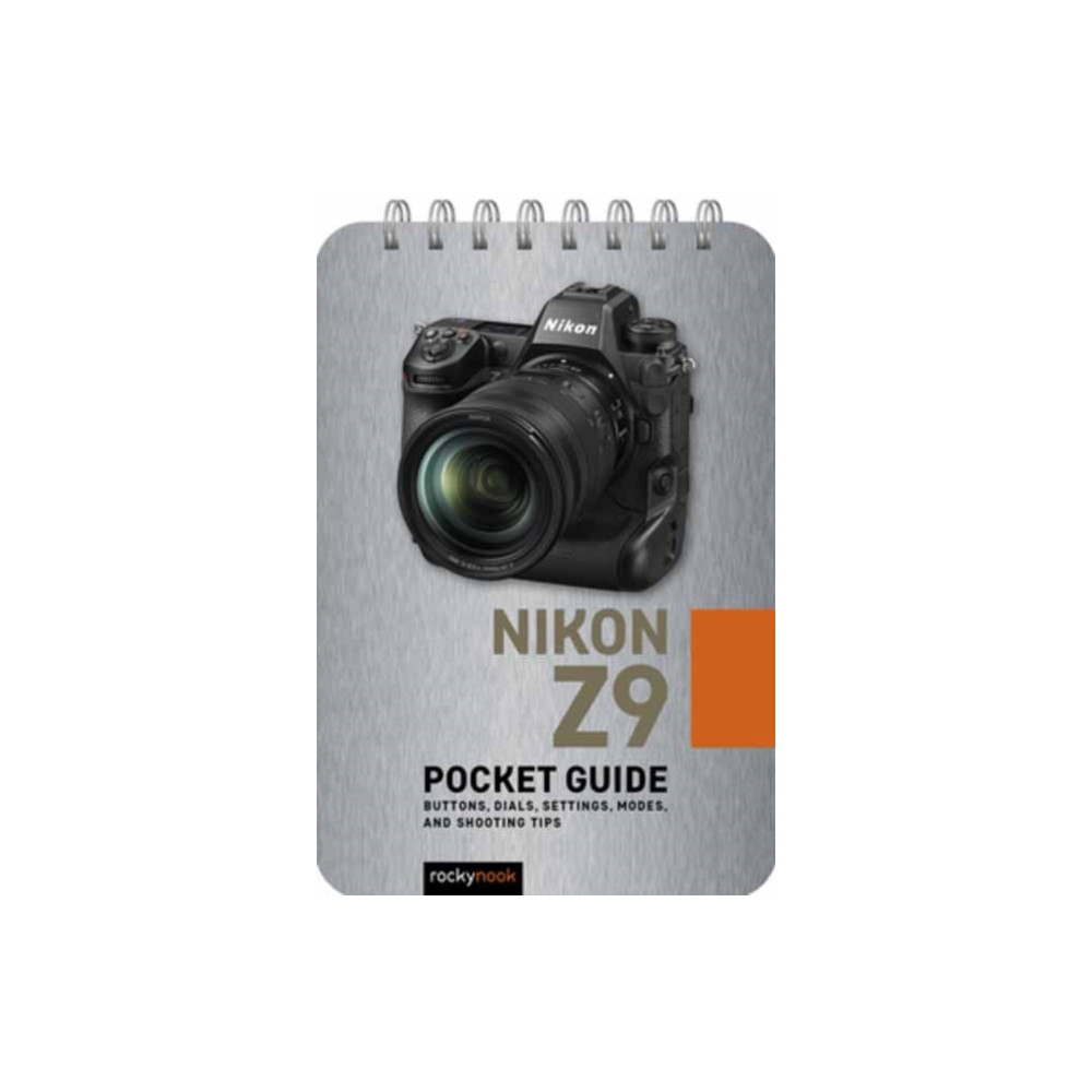 Nikon Z9: Pocket Guide (bok, spiral, english) Rocky Nook