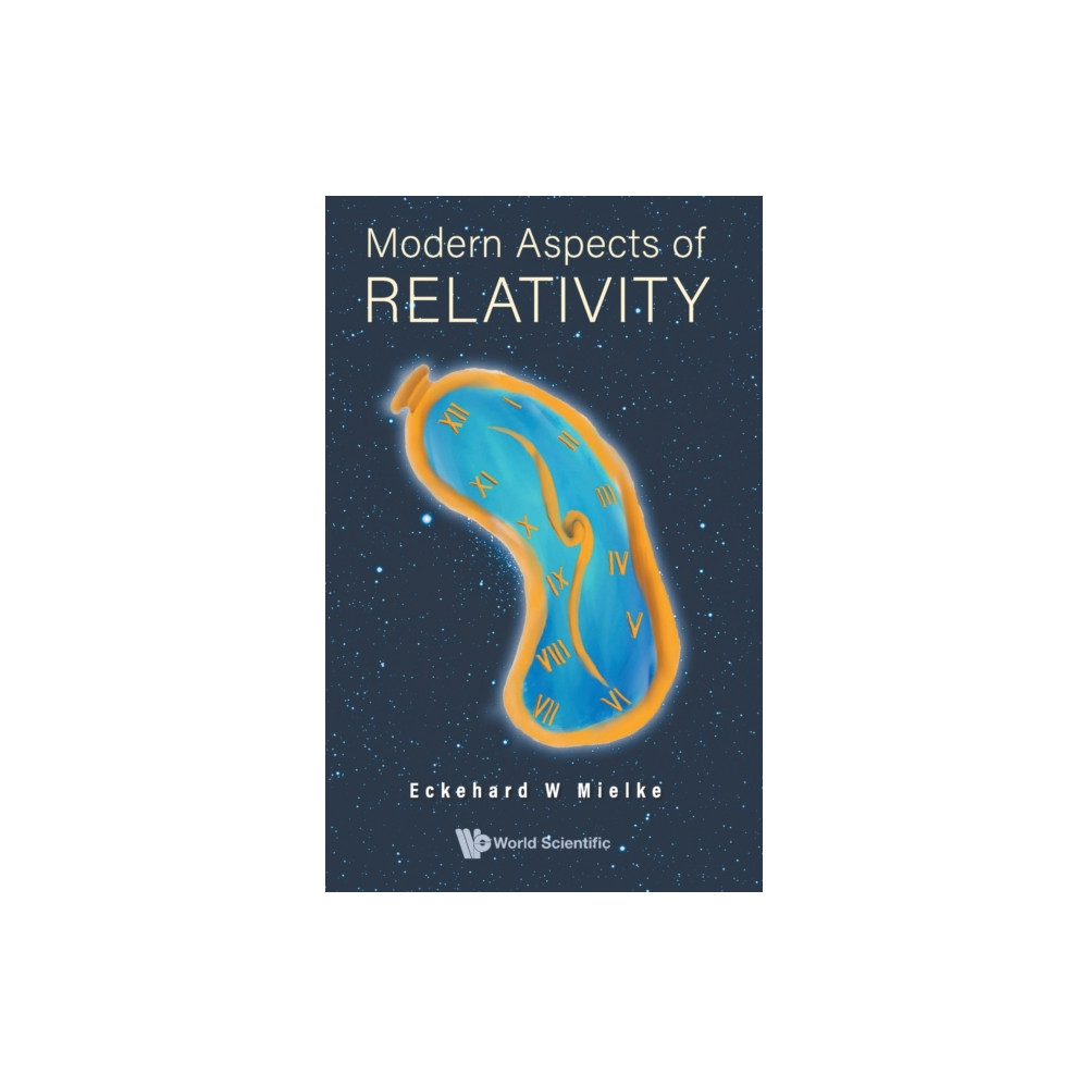 Modern Aspects Of Relativity (inbunden, english) World Scientific Publishing Co Pte Ltd