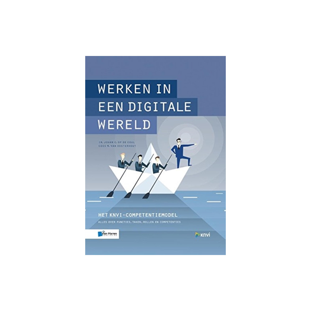 WERKEN IN EEN DIGITALE WERELD (häftad, english) van Haren Publishing