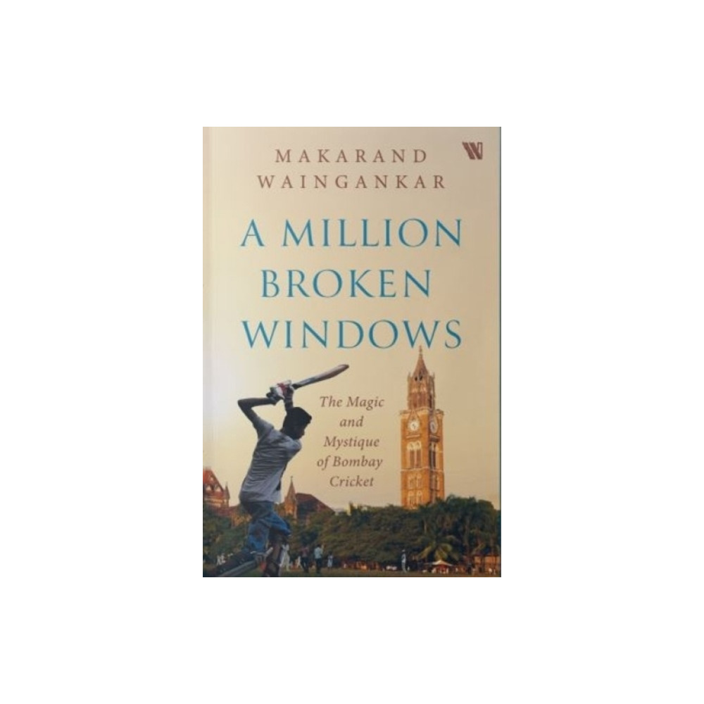 A million Broken Windows (häftad, english) Westland Publications Limited
