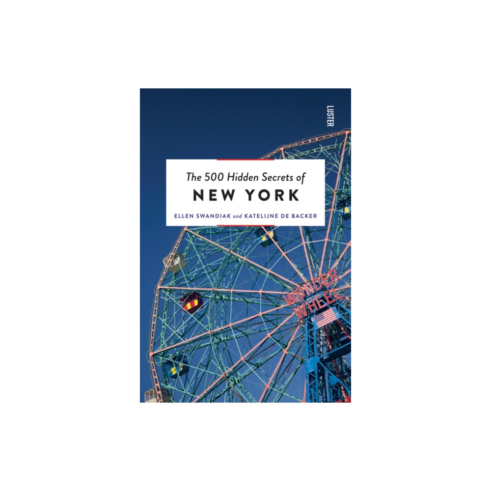 The 500 Hidden Secrets of New York (häftad, english) Luster Publishing
