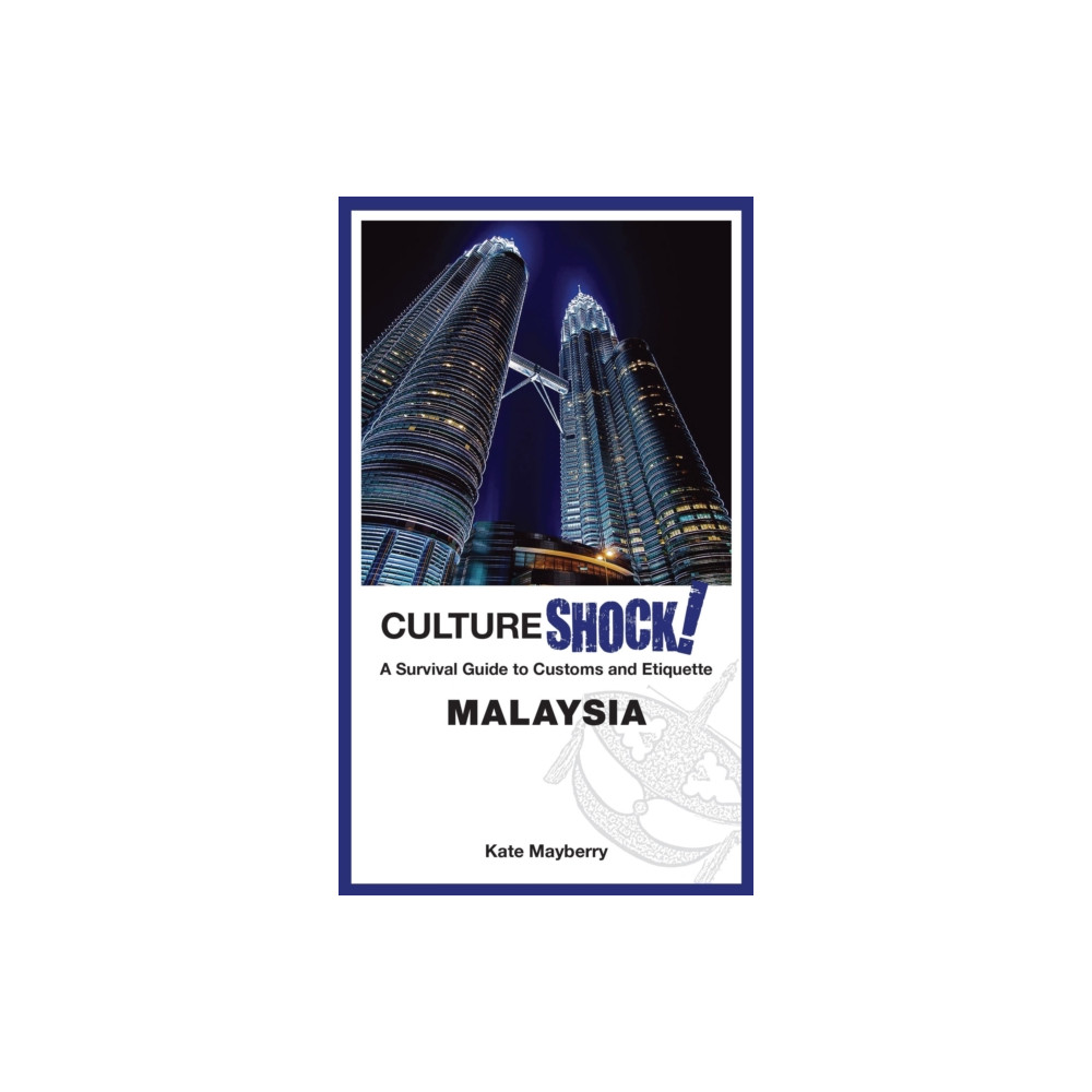 CultureShock! Malaysia (häftad, english) Marshall Cavendish International (Asia) Pte Ltd