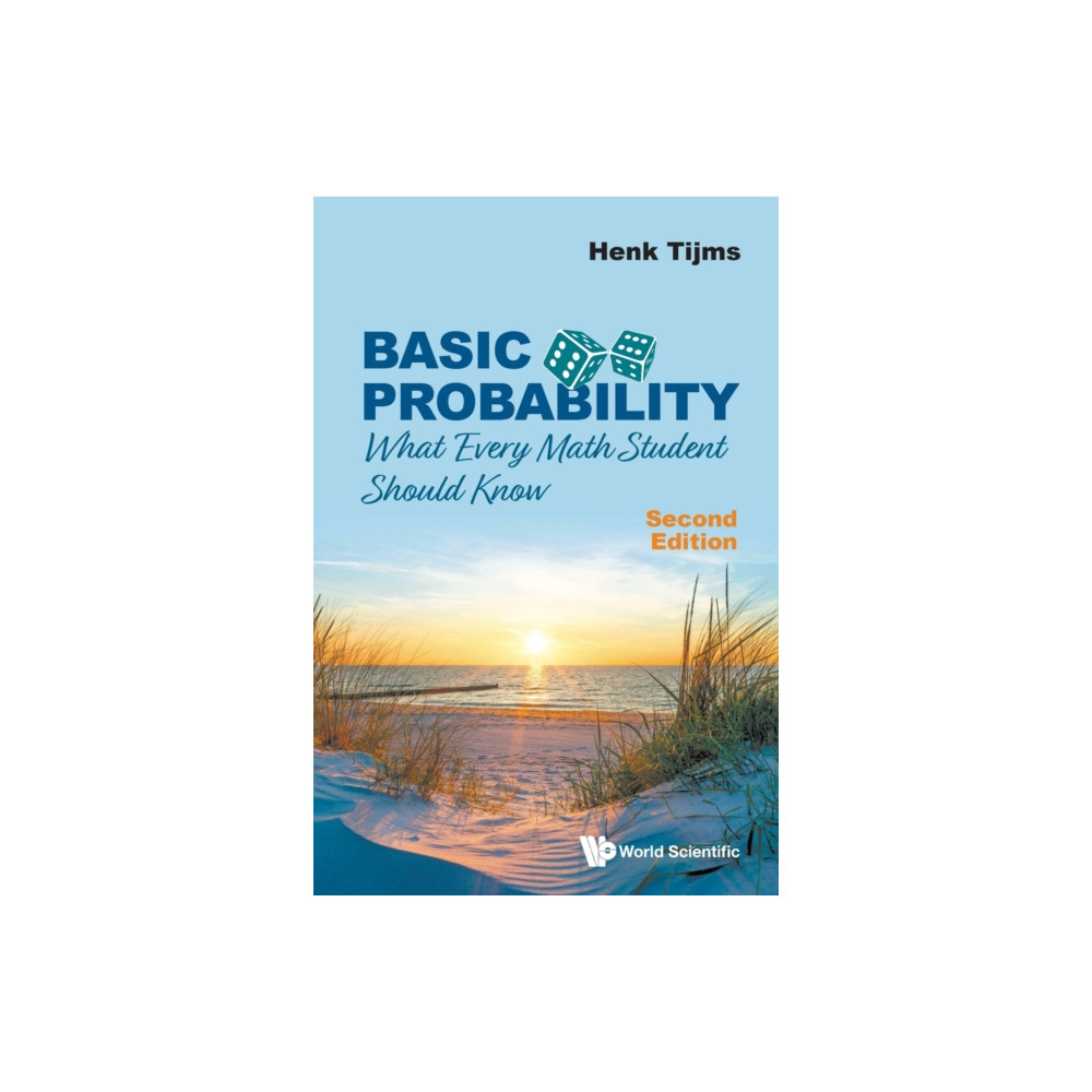 Basic Probability: What Every Math Student Should Know (häftad, english) World Scientific Publishing Co Pte Ltd