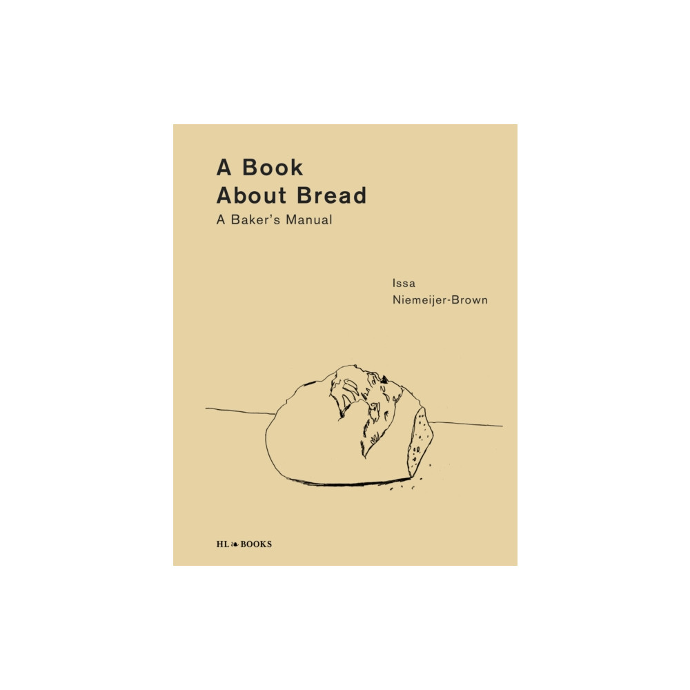 A Book about Bread (inbunden, english) Helene Lesger Books