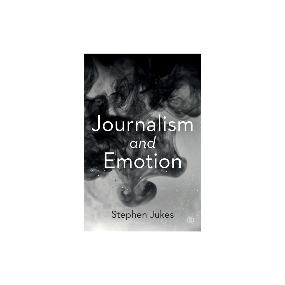 Journalism and Emotion (häftad, english) Sage Publications Ltd