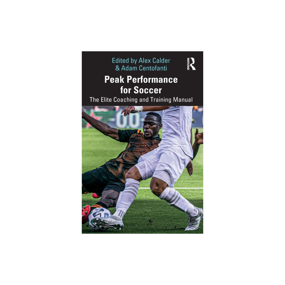 Peak Performance for Soccer (häftad, english) Taylor & francis ltd