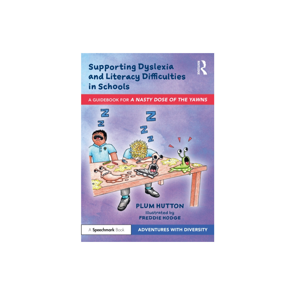 Supporting Dyslexia and Literacy Difficulties in Schools (häftad, english) Taylor & francis ltd