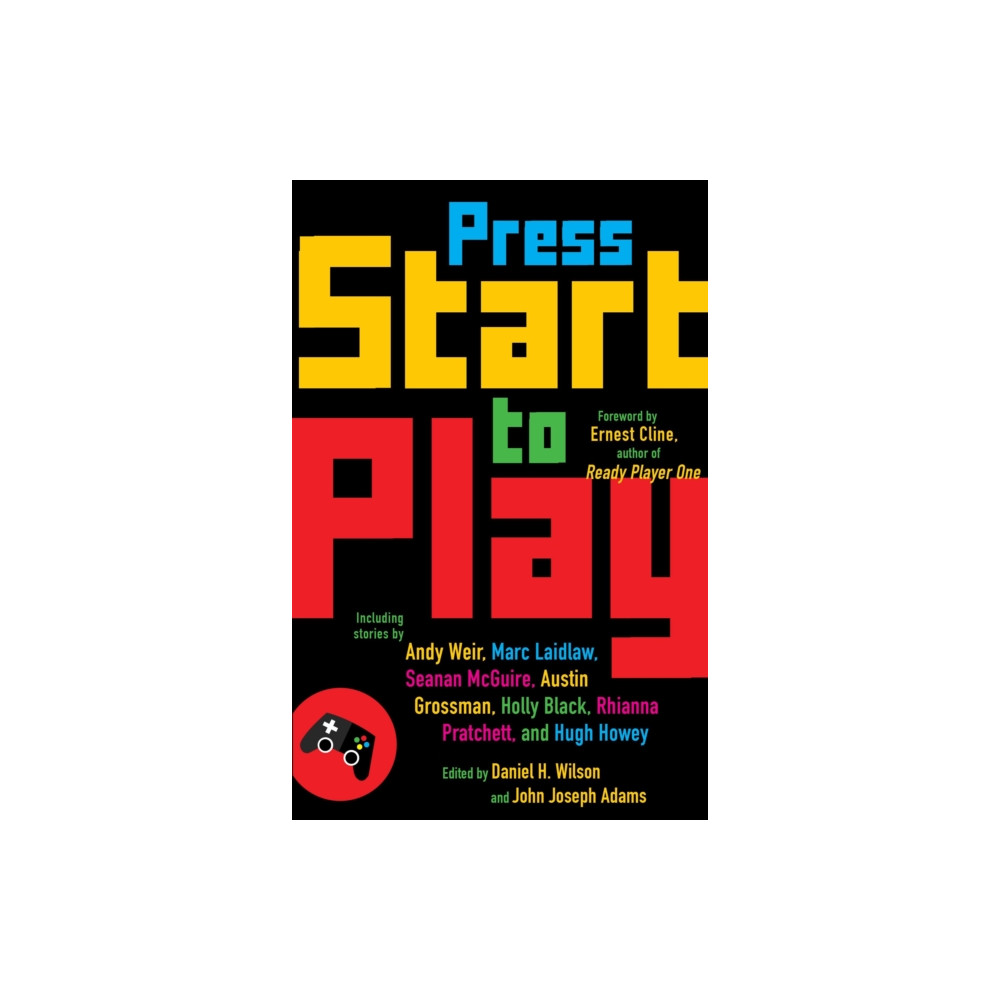 Press Start to Play (häftad, english) Random House USA Inc