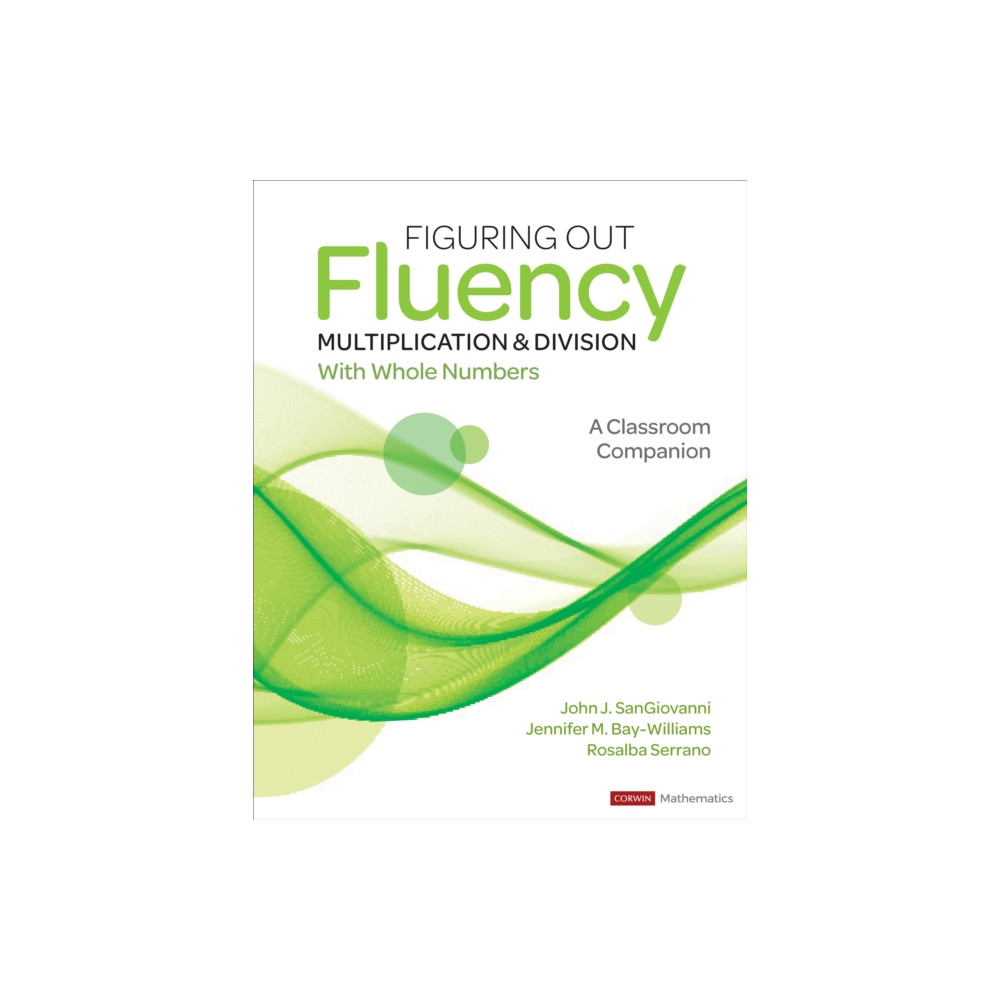 Figuring Out Fluency - Multiplication and Division With Whole Numbers (häftad, english) Sage publications inc