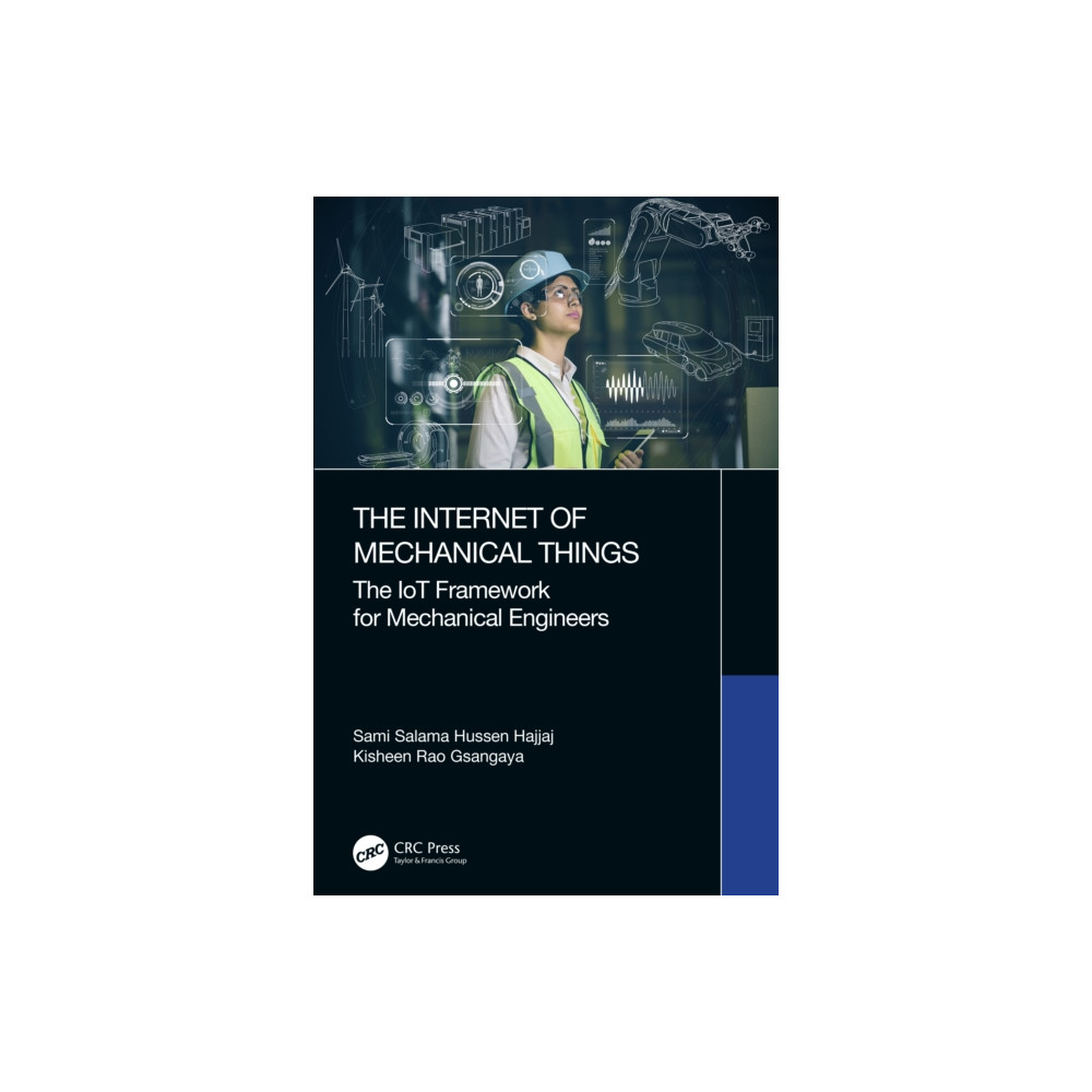 The Internet of Mechanical Things (inbunden, english) Taylor & francis ltd