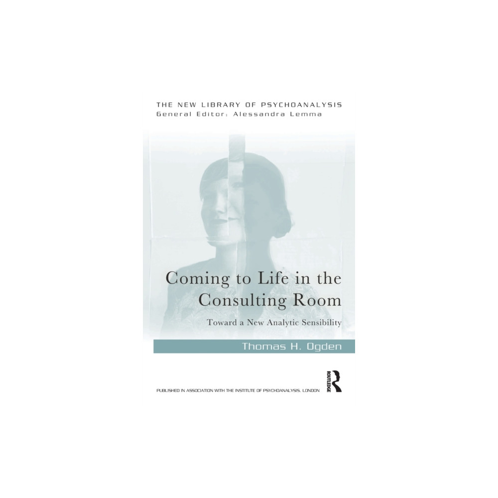 Coming to Life in the Consulting Room (häftad, english) Taylor & francis ltd