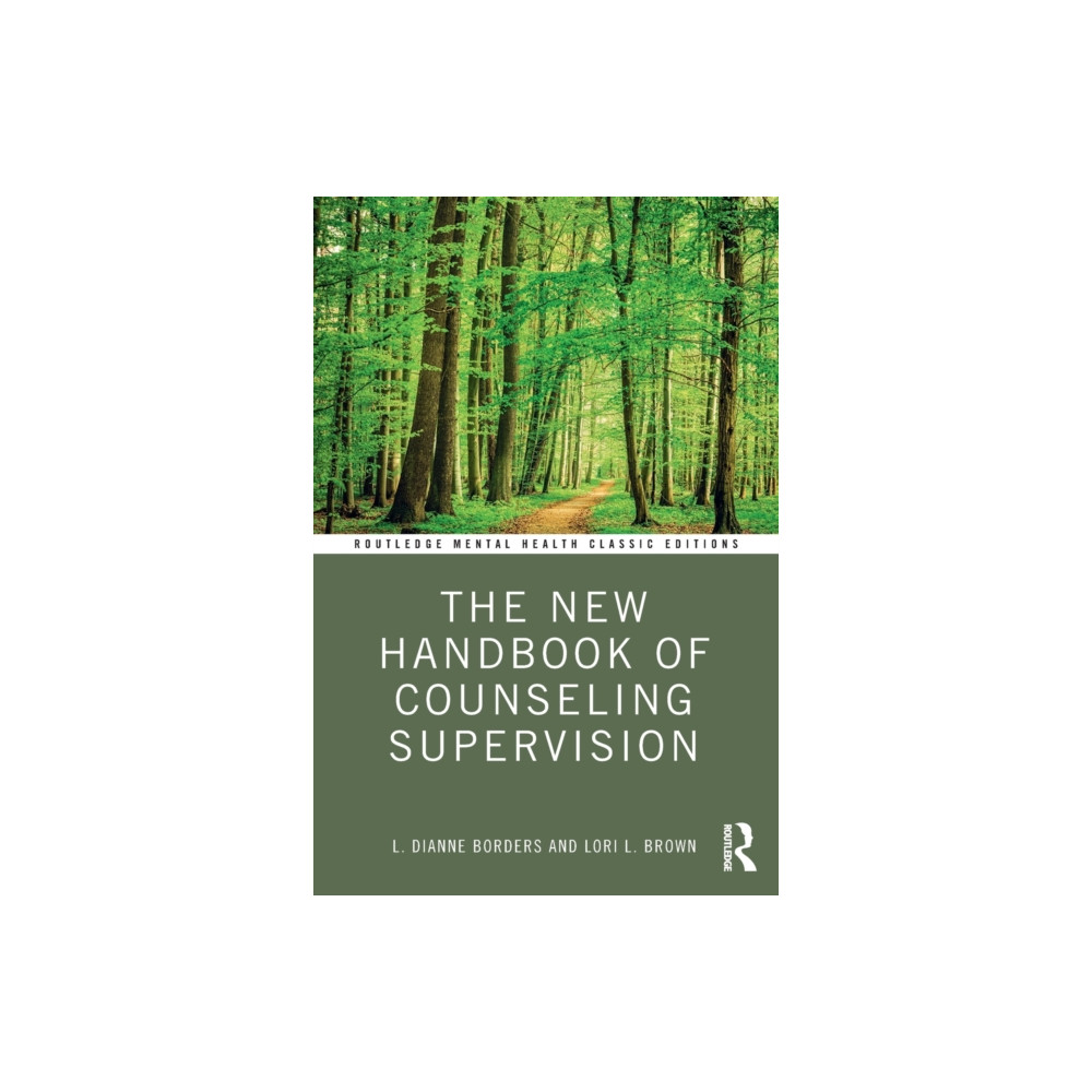 The New Handbook of Counseling Supervision (häftad, english) Taylor & francis ltd