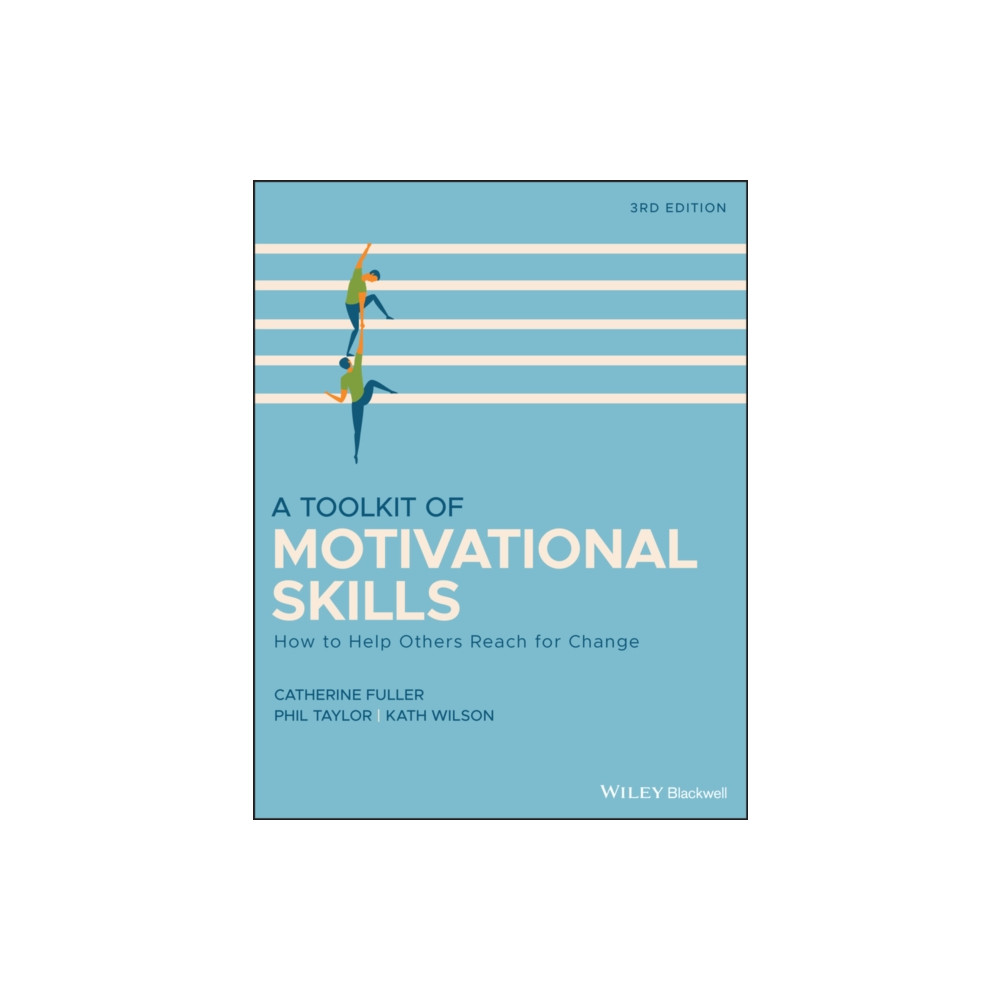 A Toolkit of Motivational Skills (häftad, english) John Wiley And Sons Ltd