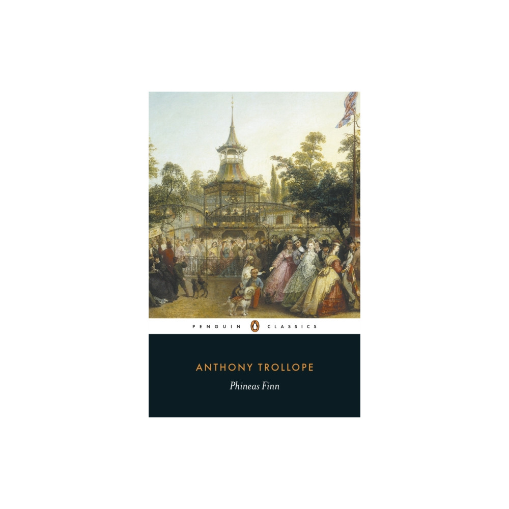 Phineas Finn, The Irish Member (häftad, english) Penguin books ltd