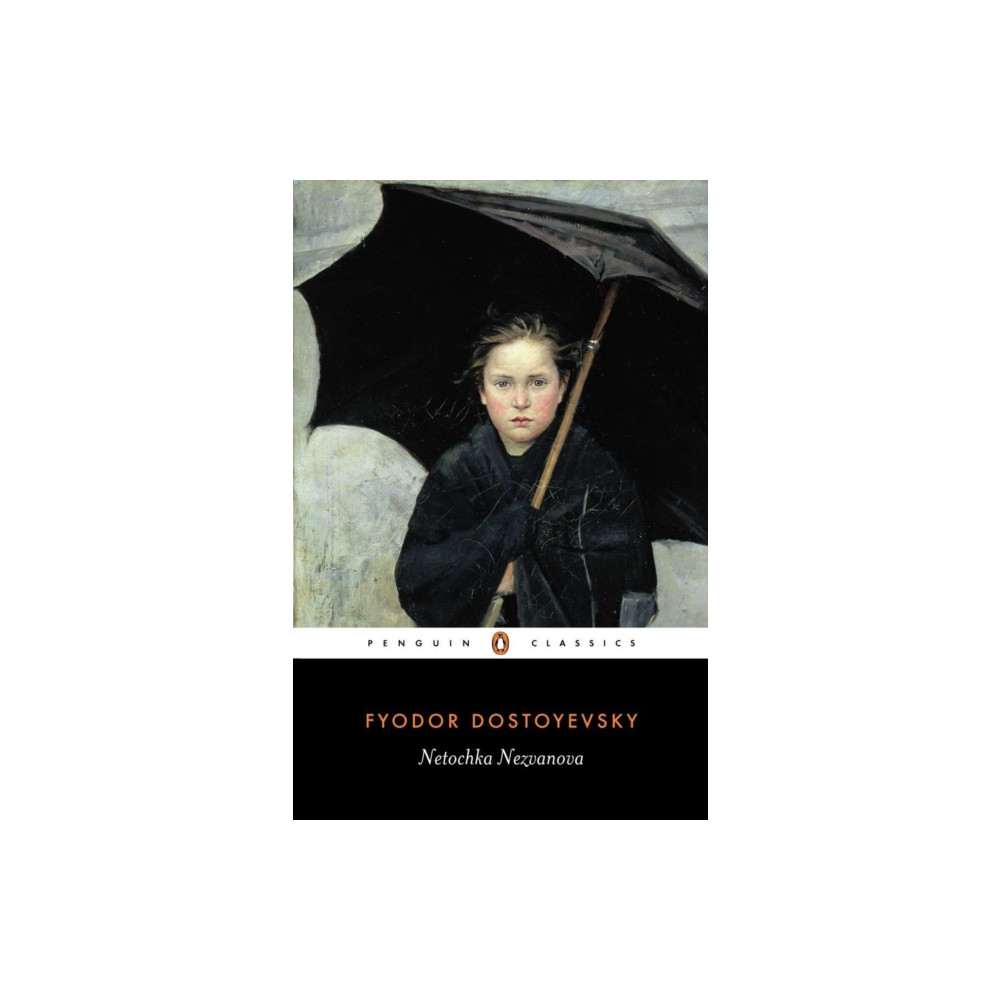 Netochka Nezvanova (häftad, english) Penguin books ltd