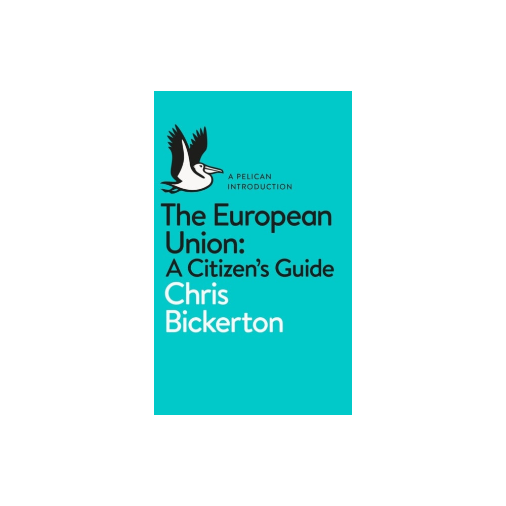 The European Union: A Citizen's Guide (häftad, english) Penguin books ltd