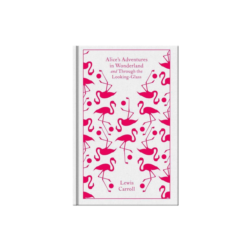 Alice's Adventures in Wonderland and Through the Looking Glass (inbunden, english) Penguin books ltd