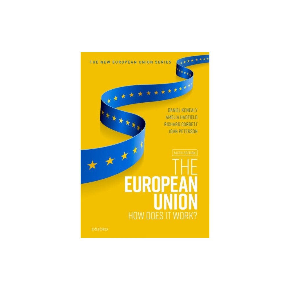 The European Union (häftad, english) Oxford University Press