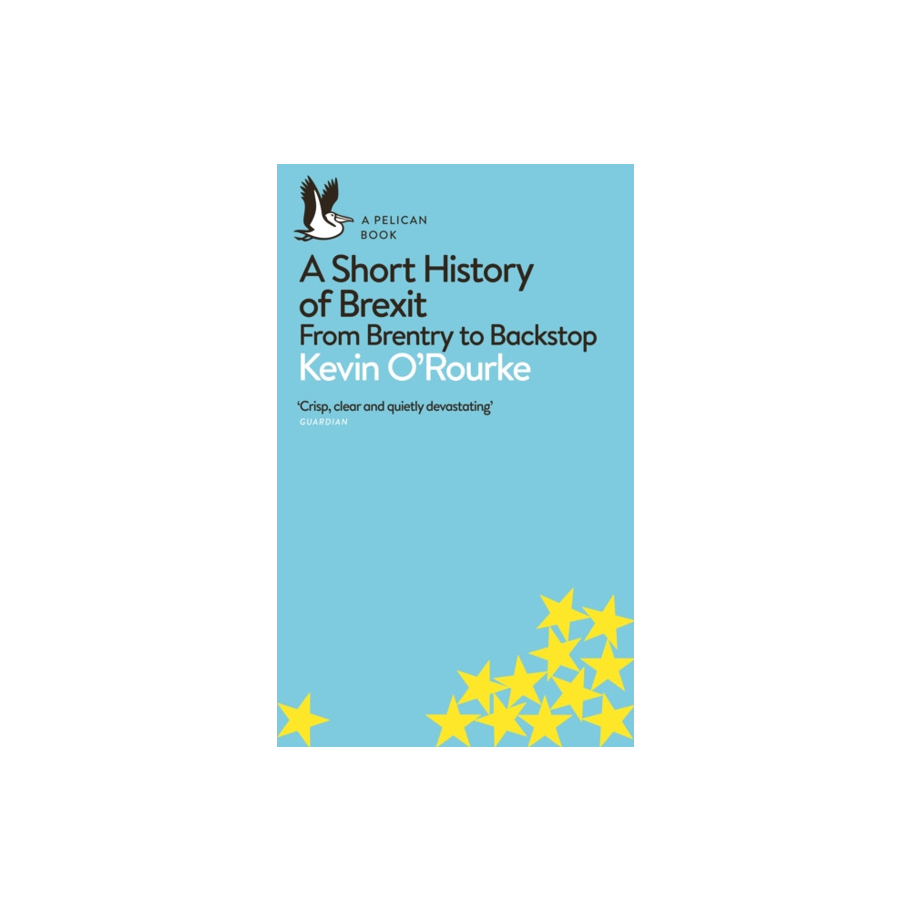 A Short History of Brexit (häftad, english) Penguin books ltd