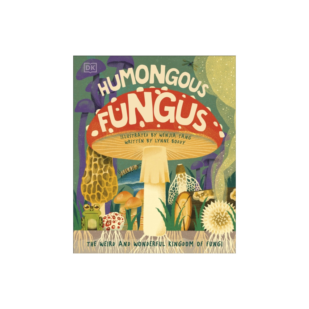 Humongous Fungus (inbunden, english) Dorling Kindersley Ltd
