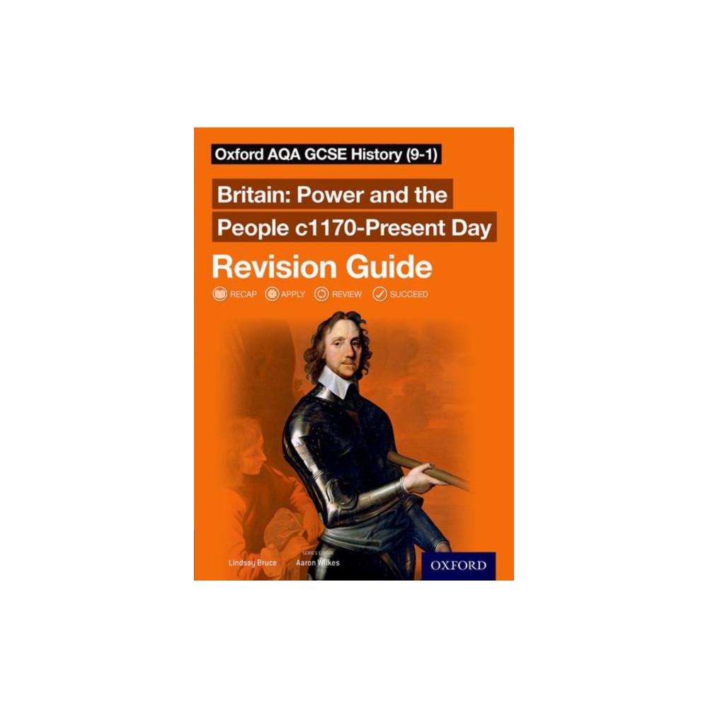 Oxford AQA GCSE History (9-1): Britain: Power and the People c1170-Present Day Revision Guide (häftad, english) Oxford University Press