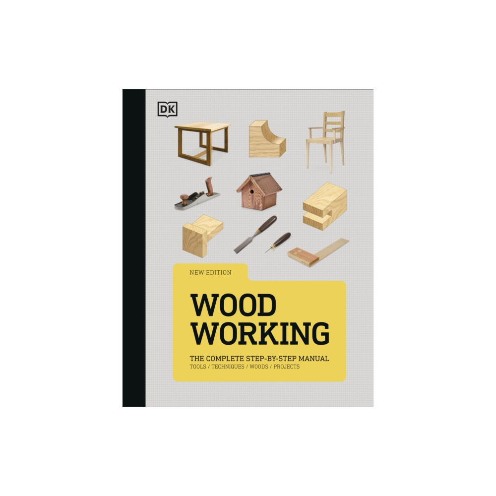 Woodworking (inbunden, english) Dorling Kindersley Ltd
