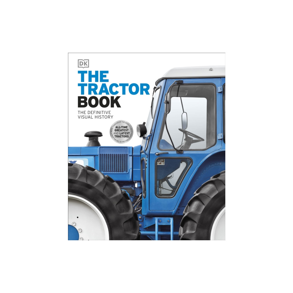 The Tractor Book (inbunden, english) Dorling Kindersley Ltd