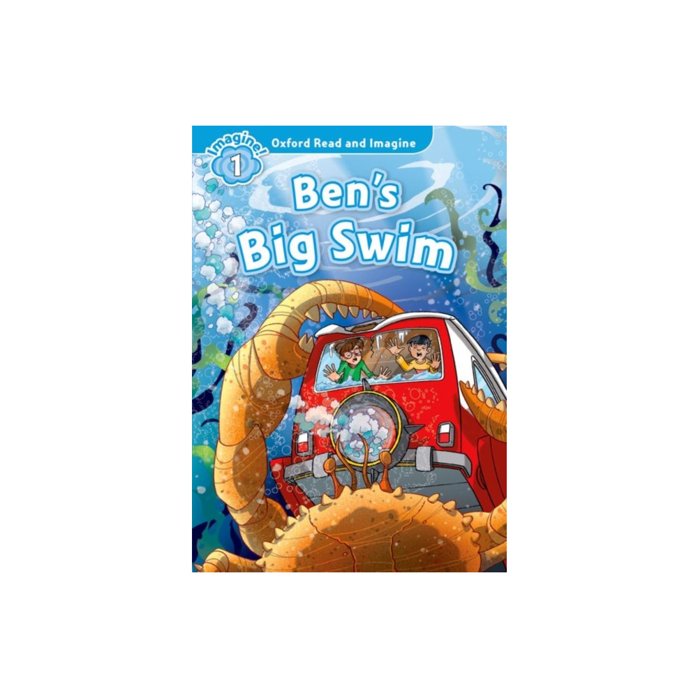 Oxford University Press Oxford Read and Imagine: Level 1:: Ben's Big Swim (häftad, eng)