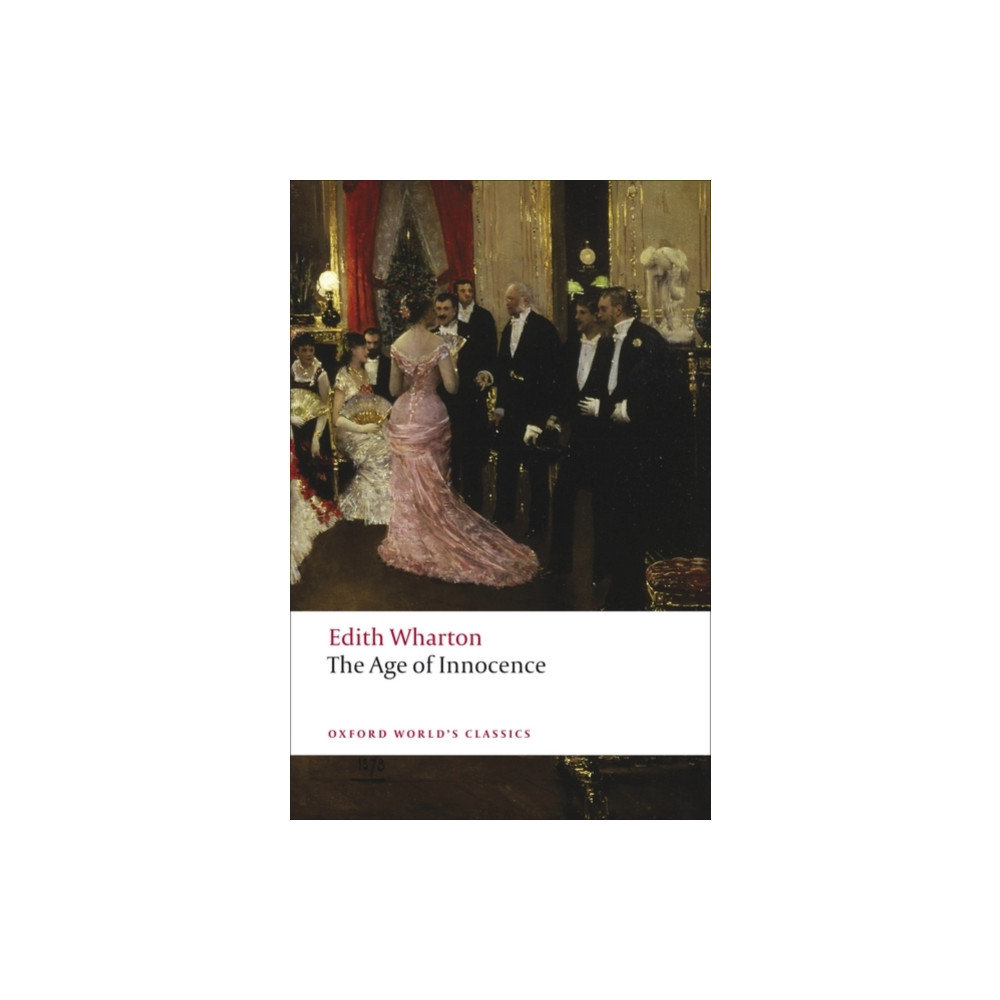 The Age of Innocence (häftad, english) Oxford University Press