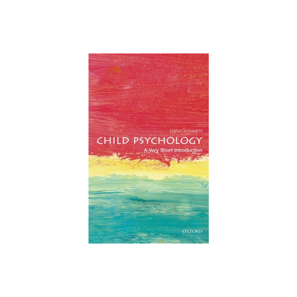 Child Psychology: A Very Short Introduction (häftad, english) Oxford University Press