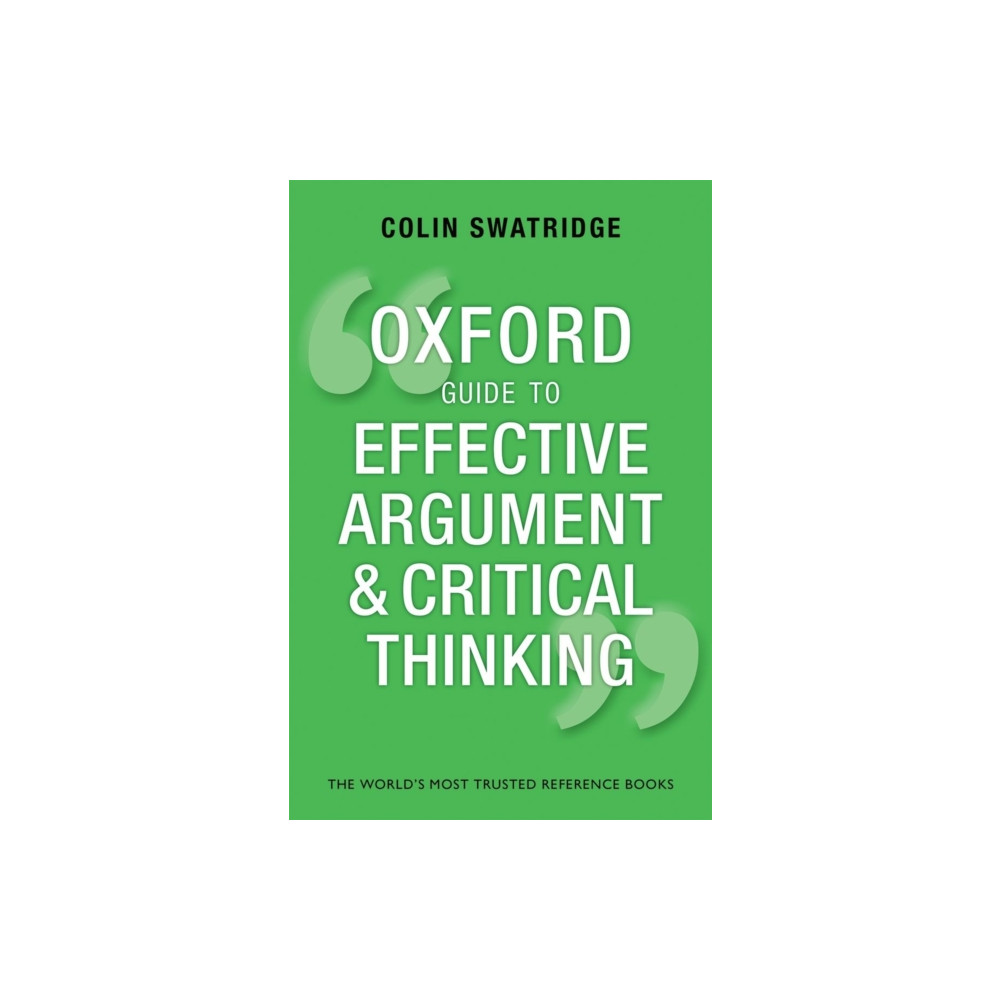 Oxford Guide to Effective Argument and Critical Thinking (häftad, english) Oxford University Press