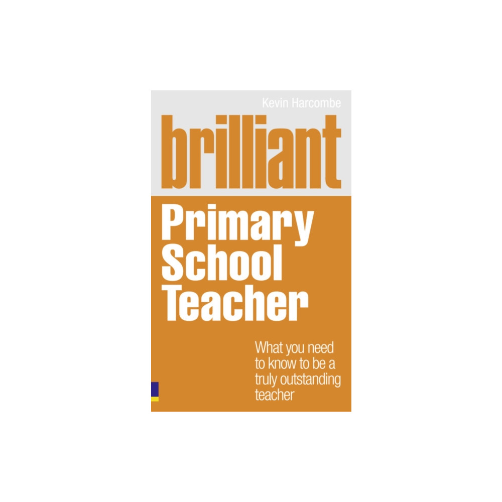 Brilliant Primary School Teacher (häftad, english) Pearson Education Limited