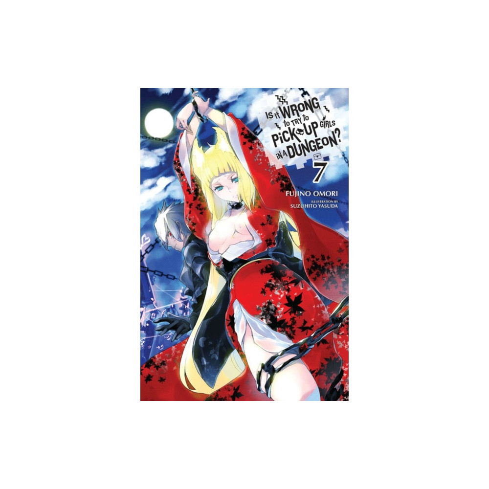 Is It Wrong to Try to Pick Up Girls in a Dungeon?, Vol. 7 (light novel) (häftad, english) Little, Brown & Company