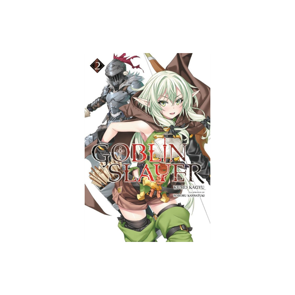 Goblin Slayer, Vol. 2 (light novel) (häftad, english) Little, Brown & Company