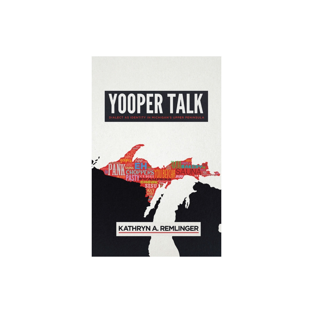 Yooper Talk (häftad, english) University of Wisconsin Press