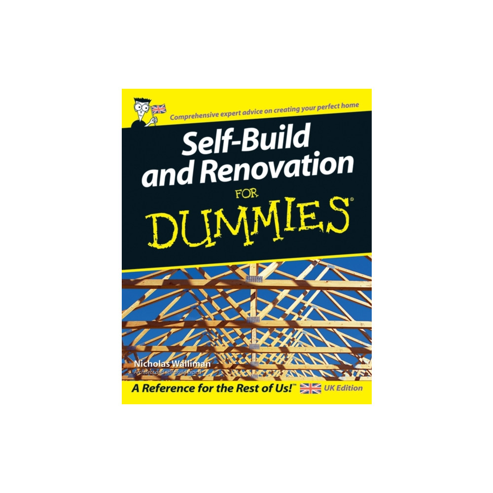 Self Build and Renovation For Dummies (häftad, eng)