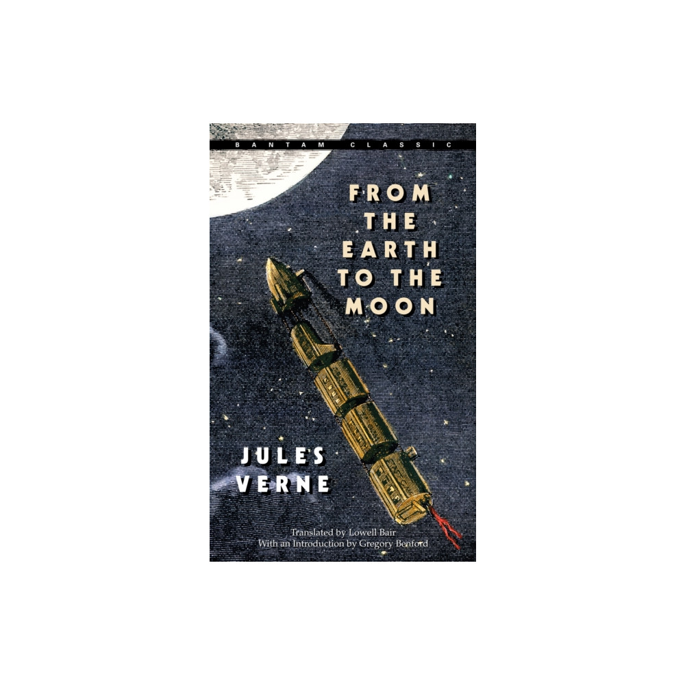 From the Earth to the Moon (häftad, english) Random House USA Inc