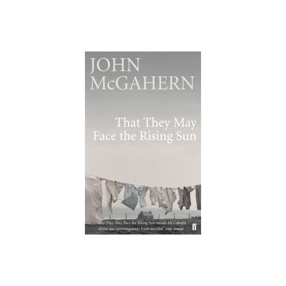 That They May Face the Rising Sun (häftad, english) Faber & Faber