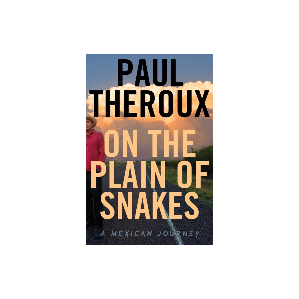 On The Plain Of Snakes (inbunden, english) HarperCollins