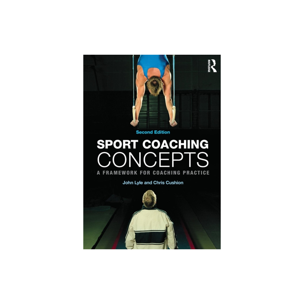 Sport Coaching Concepts (häftad, english) Taylor & francis ltd